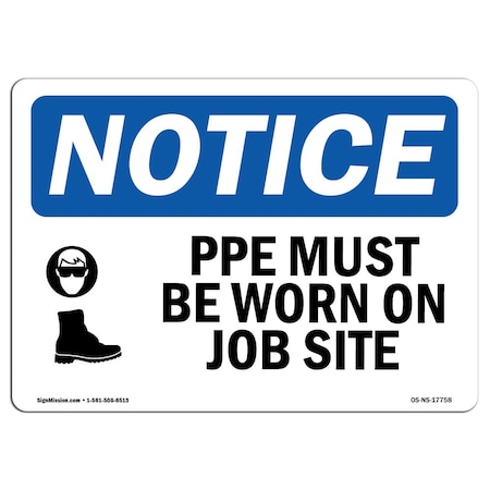 Signmission OSHA Sign, PPE Must Worn On This Site With, 5in X 3.5in Decal, 10PK, 5" W, 3.5" H, Landscape, PK10 OS-NS-D-35-L-17758-10PK